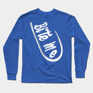 Bite Me Long Sleeve T-Shirt